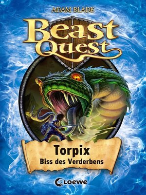 cover image of Beast Quest (Band 54)--Torpix, Biss des Verderbens
